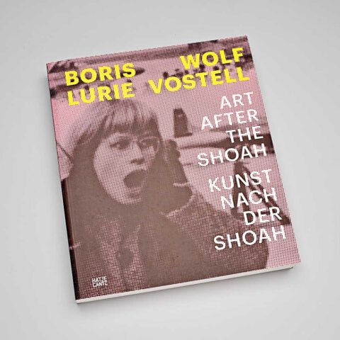 Boris Lurie and Wolf Vostell Art After The Shoah Kunst nach der Shoah book büch